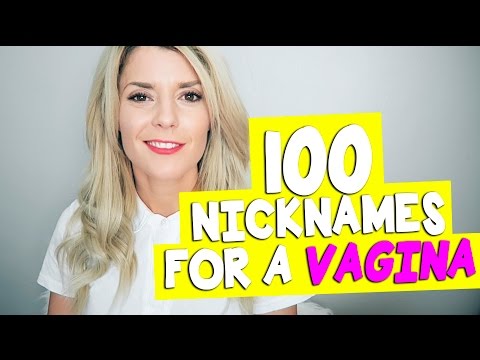 100-nicknames-for-a-vagina-//-grace-helbig