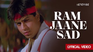 Ram Jaane (Sad Version) (Lyrical Video) Udit Narayan | Alka Yagnik | Sonu Nigam | Ram Jaane
