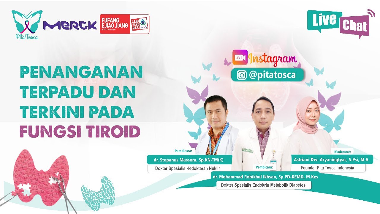 Live Chat #8 2021 - Penanganan Terpadu Pada Gangguan Fungsi Tiroid