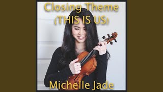 Closing Theme (This Is Us)