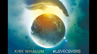 Kirk Whalum  " God Is Love "" chords