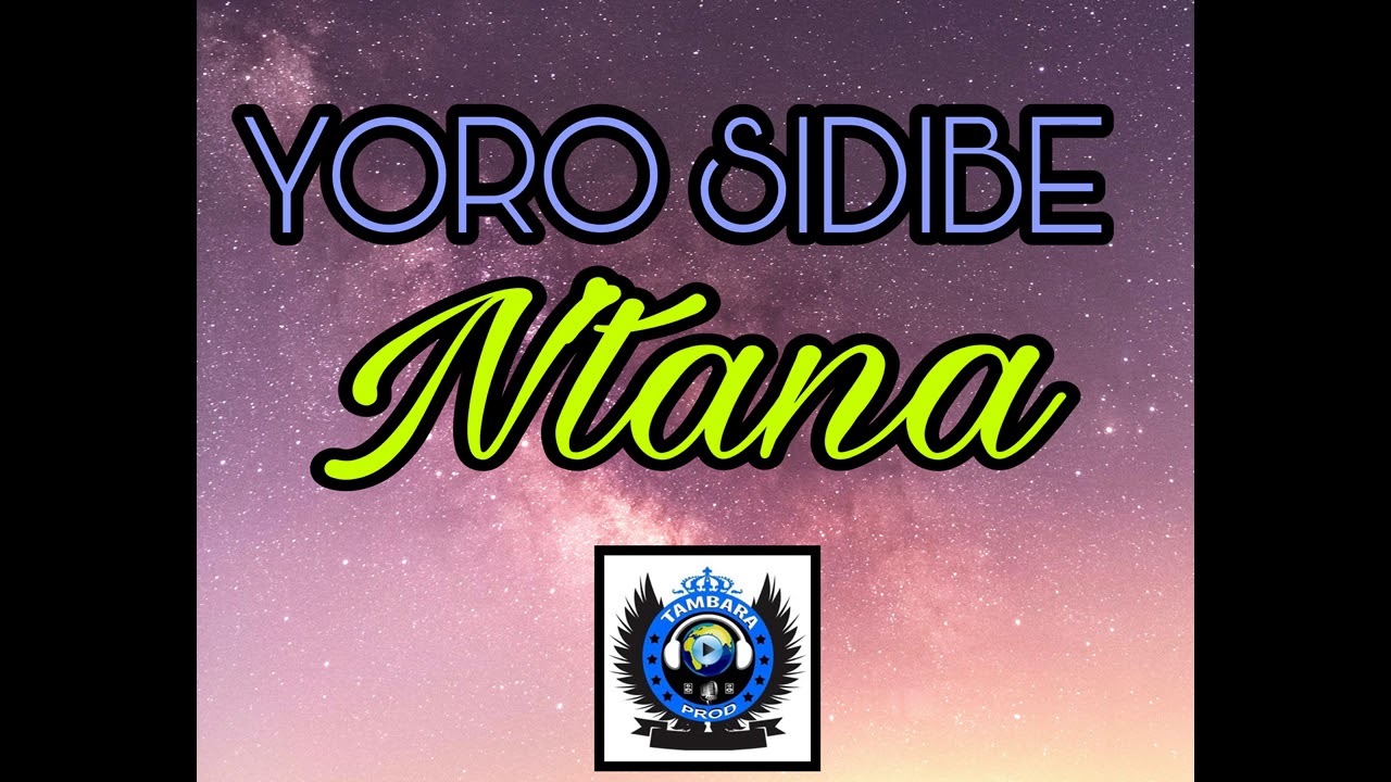 YORO SIDIBE - N’TANA