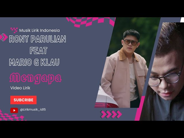 Rony Parulian x Mario G Klau - Mengapa // Video Lirik // Lirik Lagu // Lirik Video class=