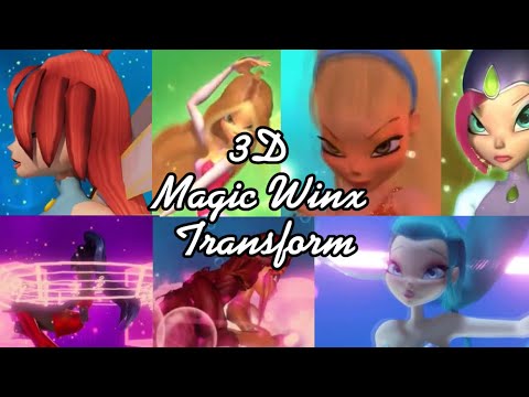 All 3D Magic Winx Transformation (Winx Club)