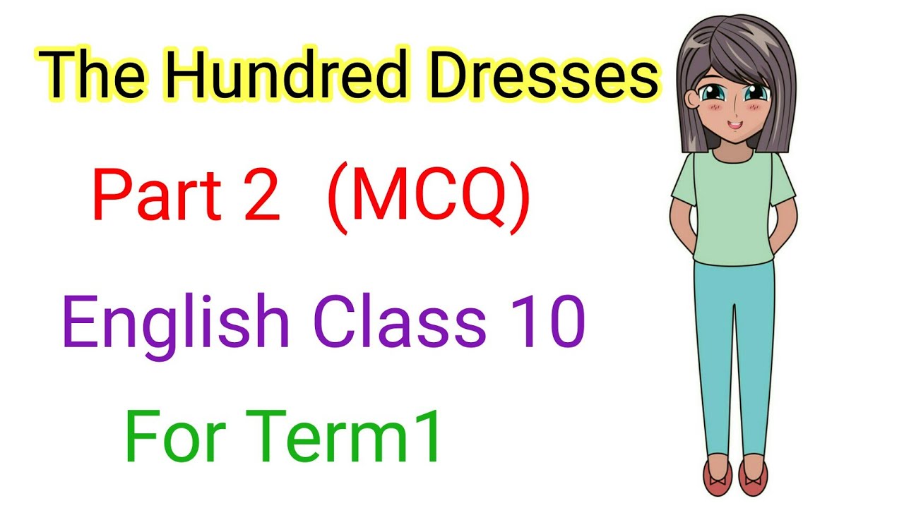 The Hundred Dresses I - English Grammar - MCQ Test - Teachmint