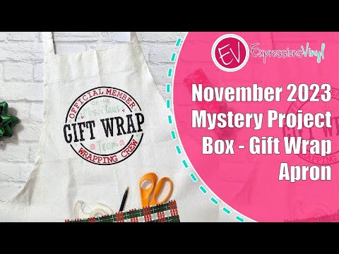 November 2023 Mystery Project Box - Gift Wrap Apron