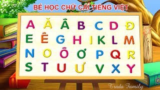 Tập đọc bảng chữ cái tiếng Việt | Học tiếng Việt lớp 1