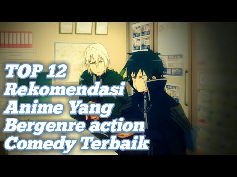 top-12-rekomendasi-anime-bergenre-action-comedy-terbaik