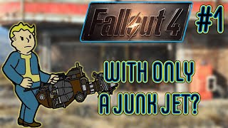 CAN YOU BEAT FALLOUT 4 WITH ONLY A JUNK JET?! #1