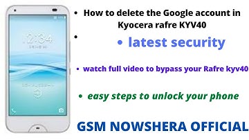 Rafre KYV40 frp bypass| Rafre kyv40 frp bypass solution|kyocera Rafre kyv40 frp bypass solution 100%