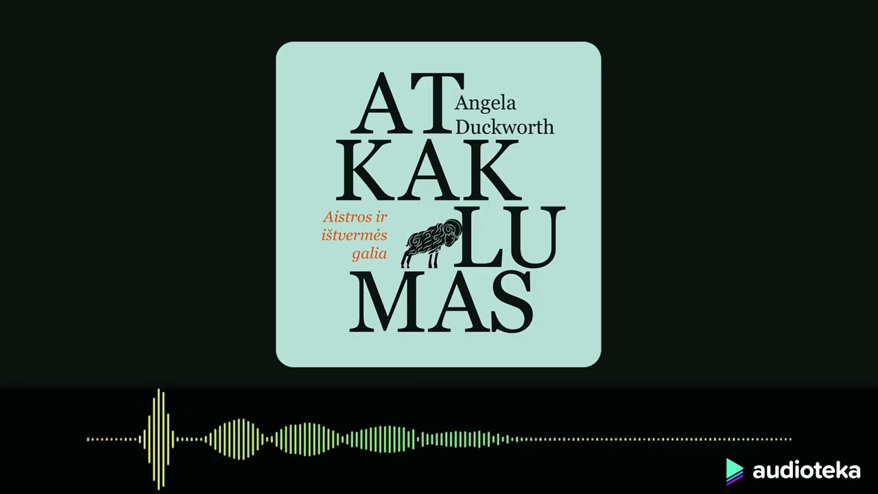 ATKAKLUMAS. Angela Duckworth audioknyga | Audioteka.lt