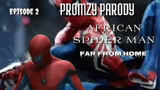 Spider Man Far from home Trailer Short Action movie Promzy parody African (🇬🇭)