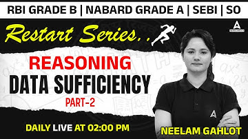 Reasoning Data Sufficiency Classes #2 | Reasoning Classes for RBI Grade B & SEBI Grade A