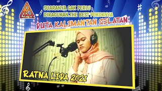 Ratna LIDA 2021 ( di Lagu ini suara khasnya jelas bngeet..bikin merinding..Eeenak..top.top )