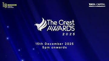 The Crest Awards 2025 | 15th December 2025 | 5PM Onwards