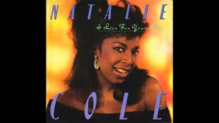 Video thumbnail of "Natalie Cole - I Live for Your Love (1987 LP Version) HQ"