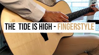 The Tide Is High (Atomic Kitten) - Acoustic Guitar Fingerstyle Cover