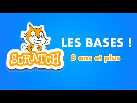 Apprendre la programmation pour les enfants ( et plus âgés ! ) [ Tuto Scratch en français ]