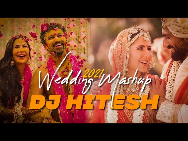 The Wedding Mashup 2.0 | Dj Hitesh | VDj Royal class=