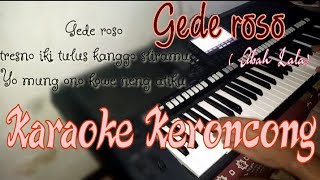 Download Lagu Karaoke Keroncong gede roso MP3