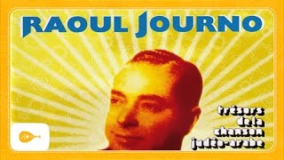 Raoul Journo - Ana ettargui