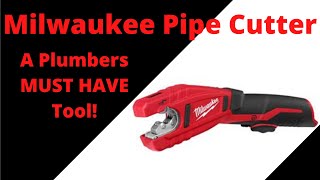 Milwaukee Cordless Pipe Cutter  A Plumbers MUST HAVE!