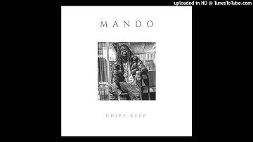 Chief Keef - Mando
