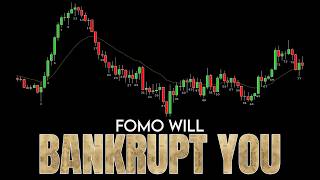 FOMO Will Bankrupt You (How To Kill It Forever)