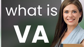 Va | VA meaning