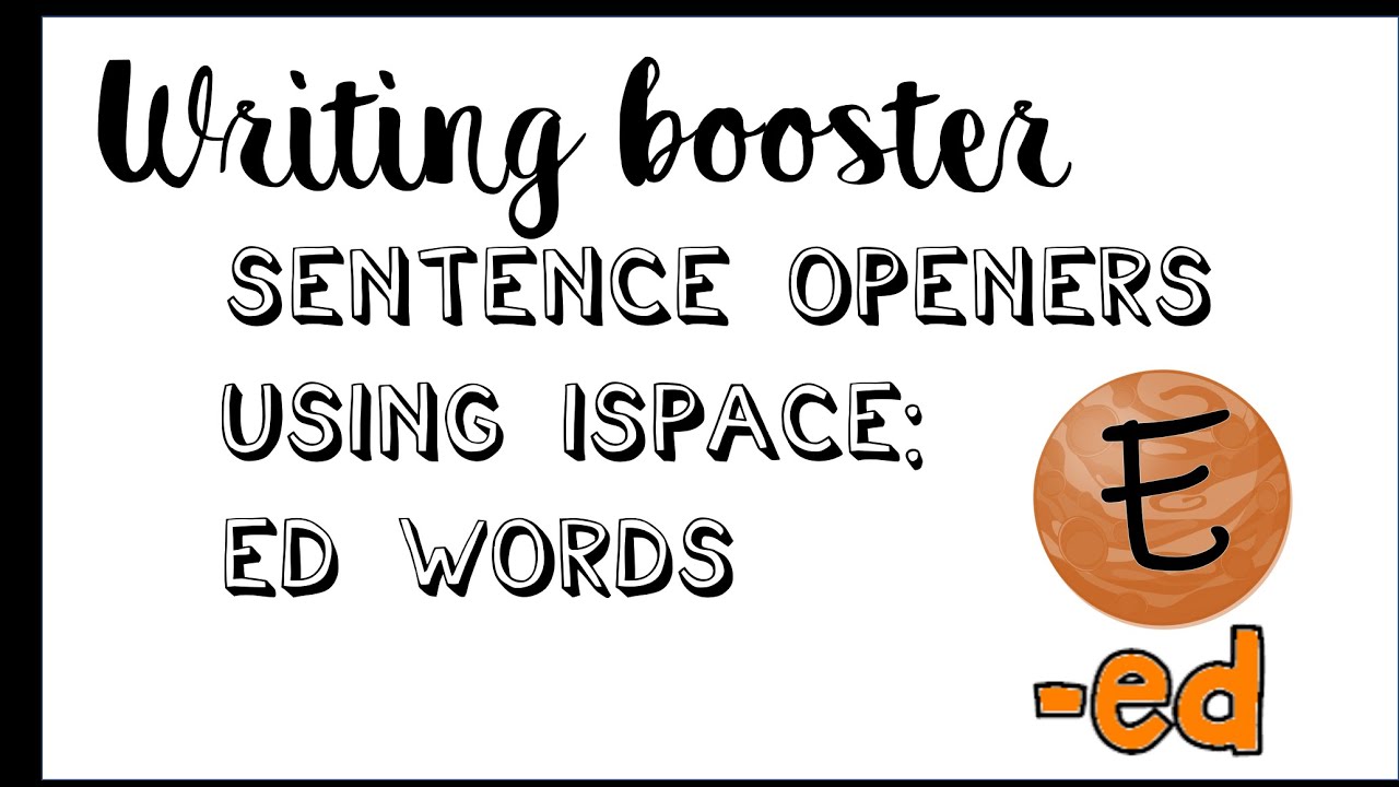 writing-boosters-ed-sentence-openers-youtube