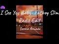 Miniature de la vidéo de la chanson I See You Baby (Fatboy Slim Radio Edit)