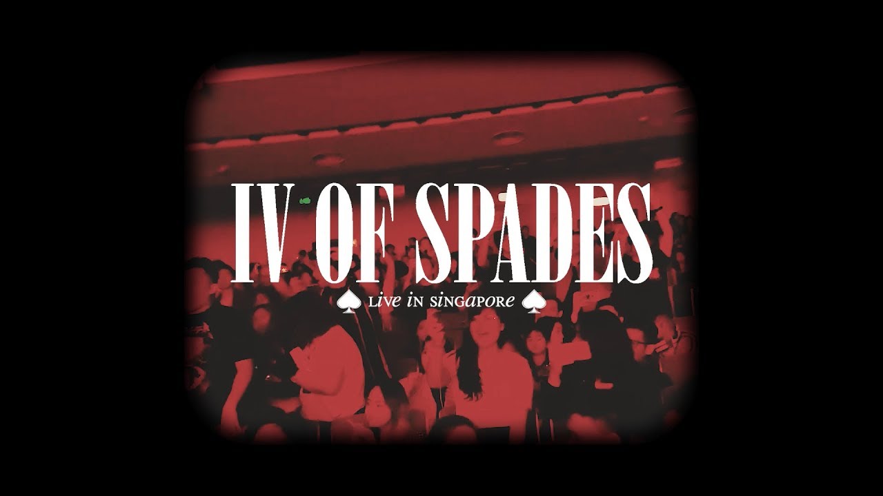 IV OF SPADES - The Sweet Shadow Tour: Singapore