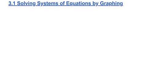 3.1 Solving Systems of Equations by Graphing