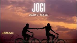 Jogi [Slowed Reverb]- Yasser D | Aakanksha S | Indimusicx | #Jogi #arko  #SlowedandReverb #lofi