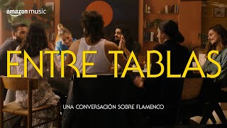 Artistas Debaten Sobre el Pasado, Presente y Futuro del Flamenco | Entre Tablas | Amazon Music screenshot 5