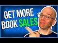 How To Get More Book Sales on Amazon (2019)