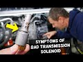 WHAT ARE THE SYMPTOMS OF BAD AUTOMATIC TRANSMISSION SHIFTER SOLENOID