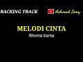 MELODI CINTA - RHOMA IRAMA - BACKING TRACK