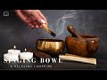 ♫ 乾淨無廣告 ♫ 療癒缽音和壁爐柴火聲 / 心靈平靜 - Relaxing Campfire ＆ Tibetan Singing Bowls