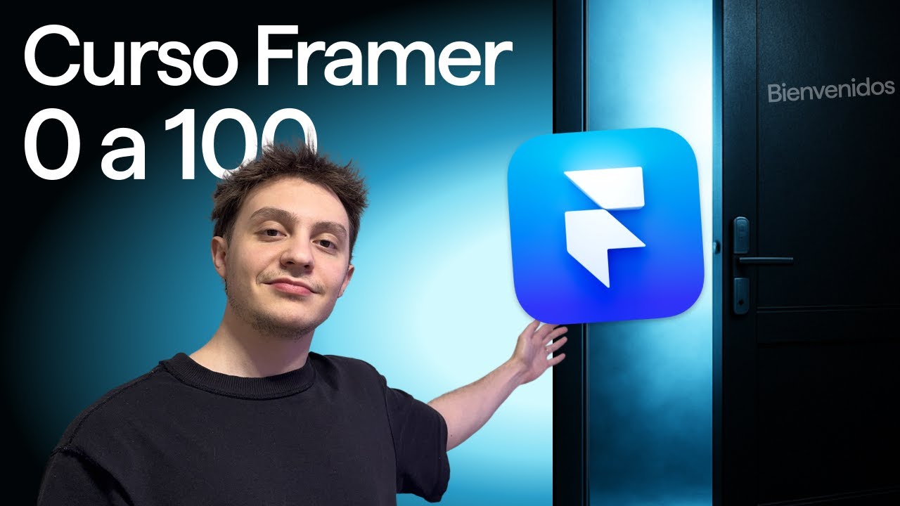 Bienvenidos al curso de Framer: de 0 a 100