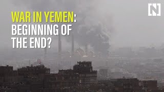 War In Yemen Beginning Of The End?