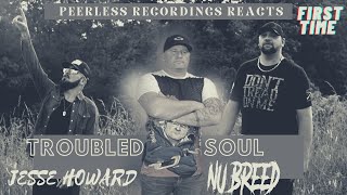Nu Breed &amp; Jesse Howard - Troubled Soul (FIRST TIME REACTION)