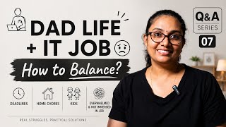IT Job, Kids, Home Chores… How to Manage Without Burning Out? | Q&A 07