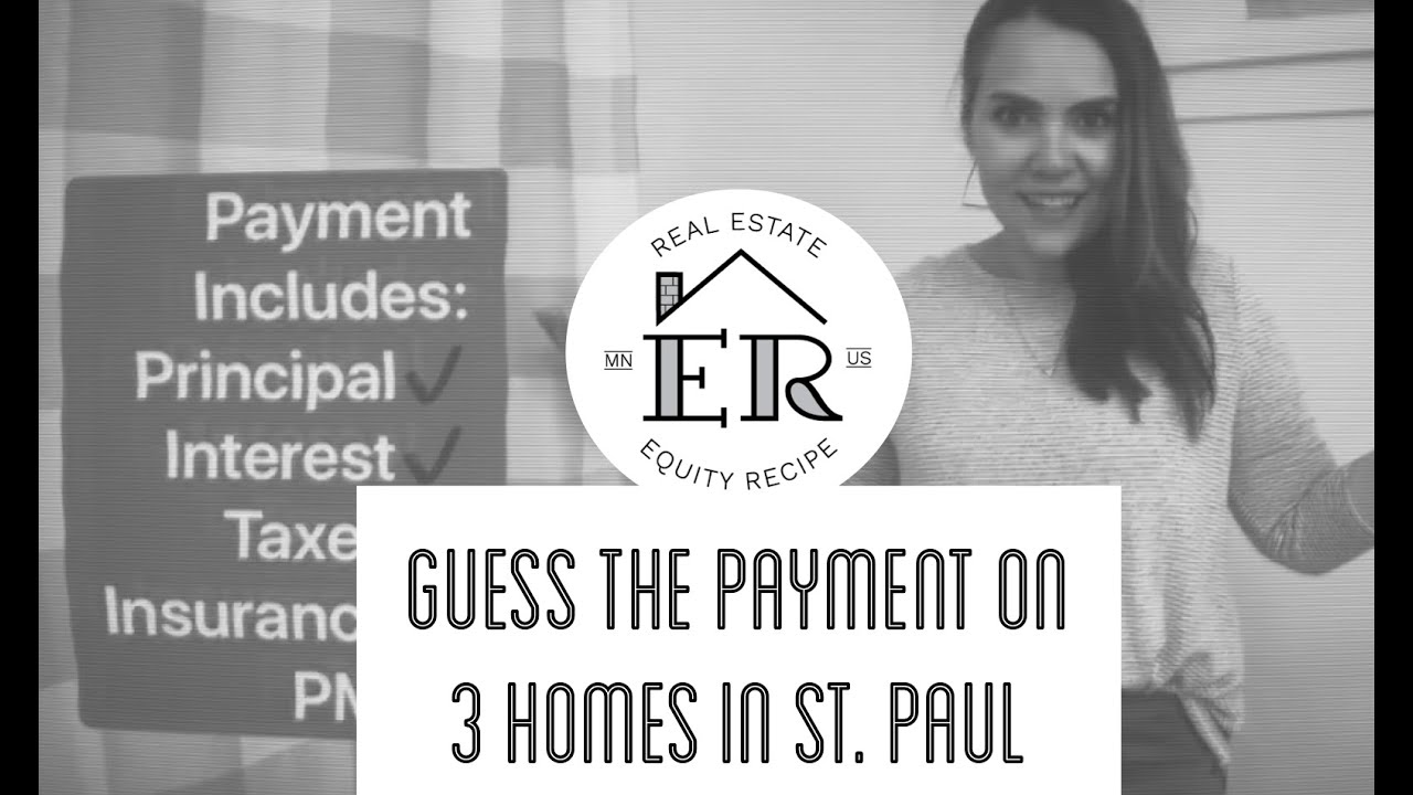 St. Paul Homes for Sale || Guess The Payment || 3 St. Paul Neighborhoods || Best St. Paul Agent