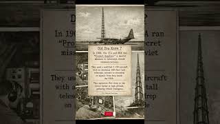 Project Sundial: The Secret Cold War Mission to Spy on Soviet Communications