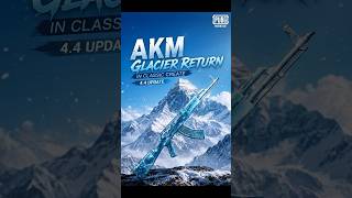 Return Akm Glacier in classic create in 4.4 update |#pubgmobile |#bgmi |#edit