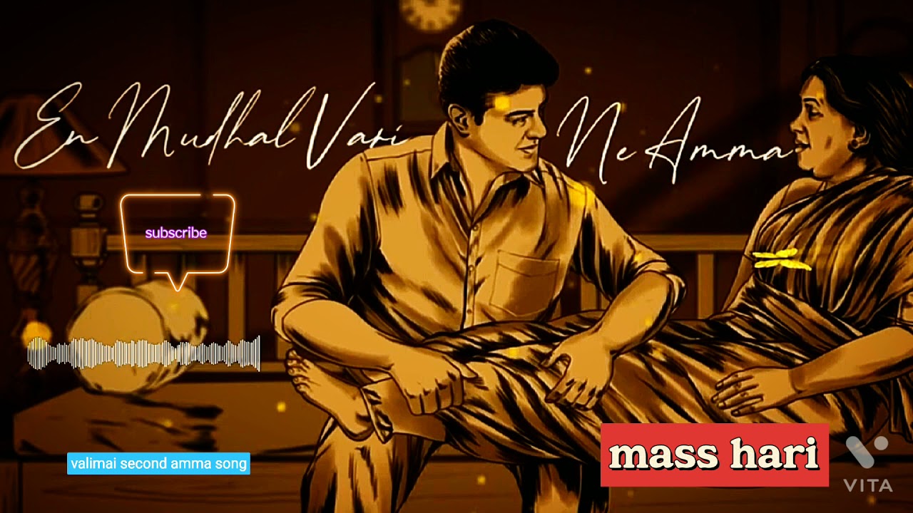 Valimai second amma song 🎵🎶