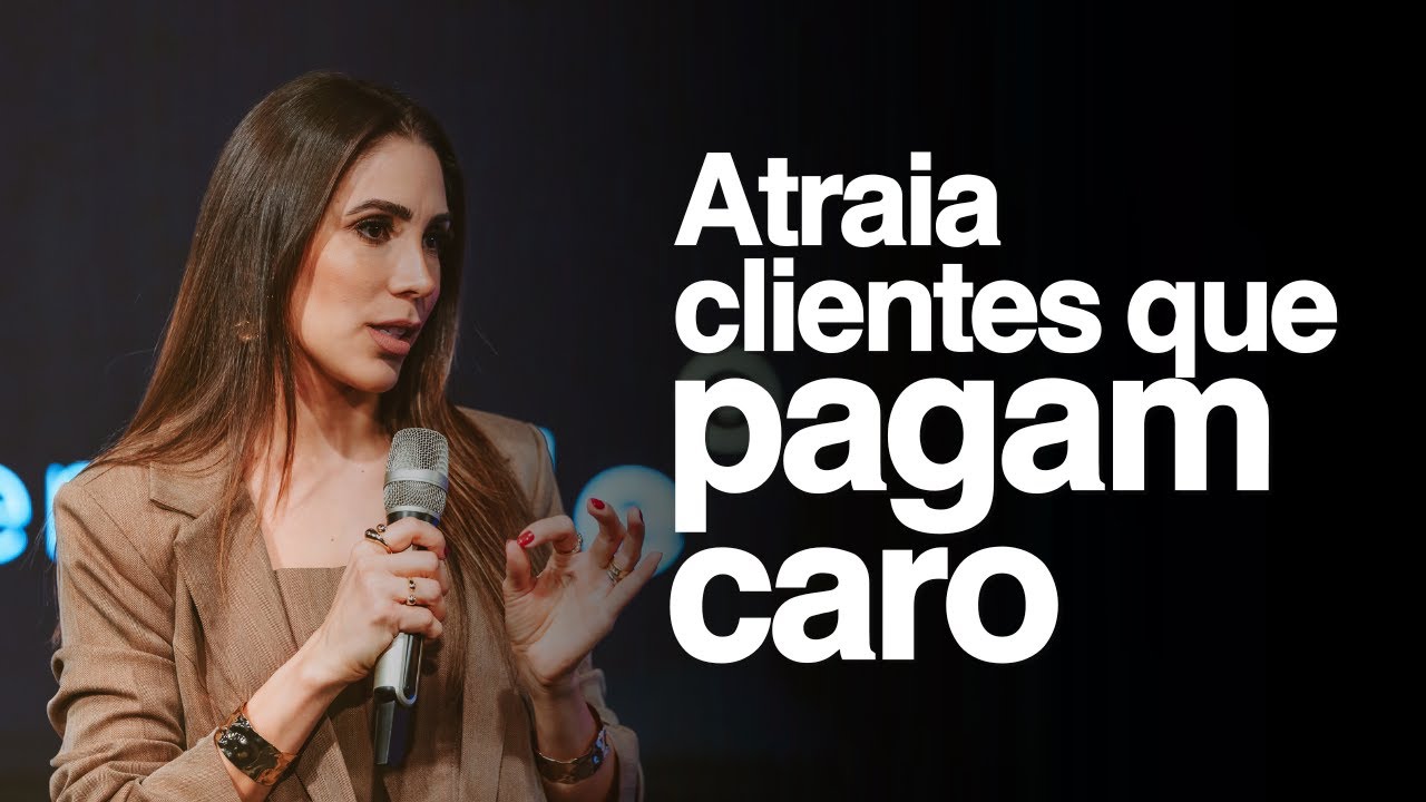 COMO ATRAIR CLIENTES QUE PAGAM ALTO TICKET | Entenda o perfil do cliente que paga caro!