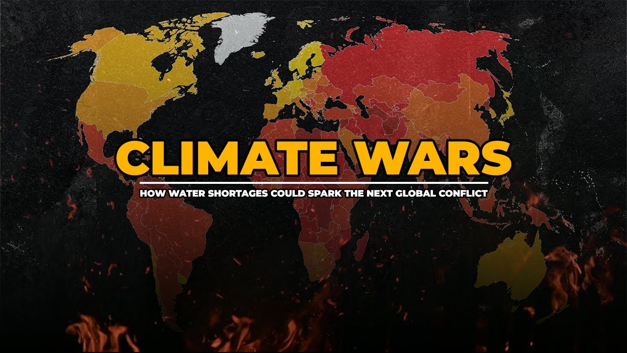Climate Wars: How Water Shortages Could Spark the Next Global Conflict