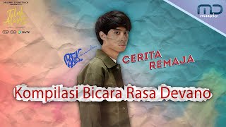 Devano Patah Hati? | Kompilasi Bicara Rasa Devano Danendra (OST Teluk Alaska)
